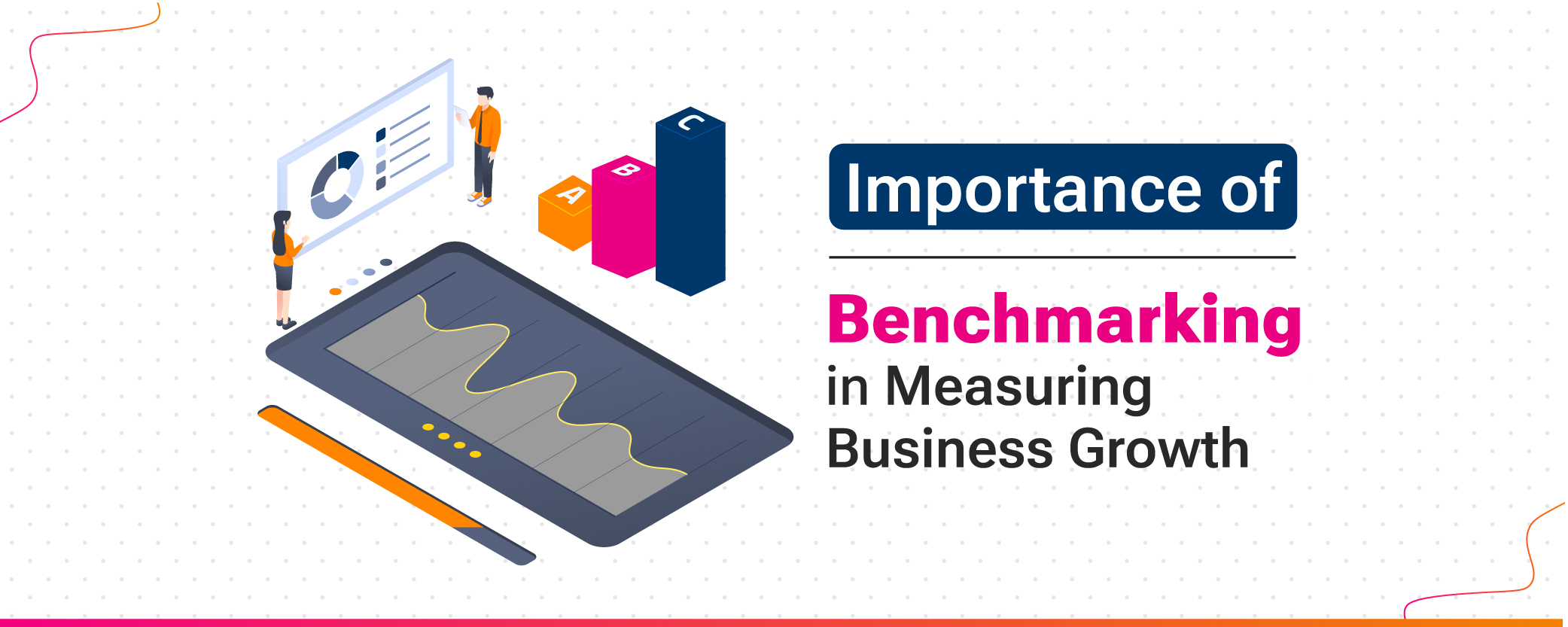 Importance of Benchmarking in Measuring Business Growth